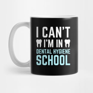 Dental hygiene school study Funny Future Dentist Student Mug